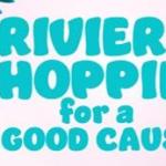 «Riviera Shopping for a Good Cause» στις 3 Ιουνίου