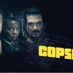 COPSHOP: 3/7/2025 Σε Α' Προβολή