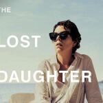Η Χαμένη Κόρη: 24/3/2026 Στις 00:15 Σε Α’ Τηλεοπτική Προβολή