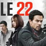 Ταινία Online: Δες την περιπέτεια MILE 22 με τον Μαρκ Γουόλμπεργκ