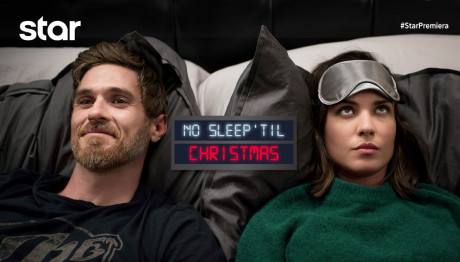 No Sleep 'Til Christmas: Σε Α’ Τηλεοπτική Προβολή από το Star