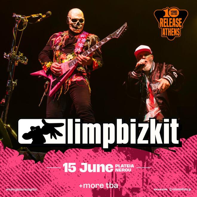 Release Athens 2026: Οι Limp Bizkit Live για πρώτη φορά στην Ελλάδα!