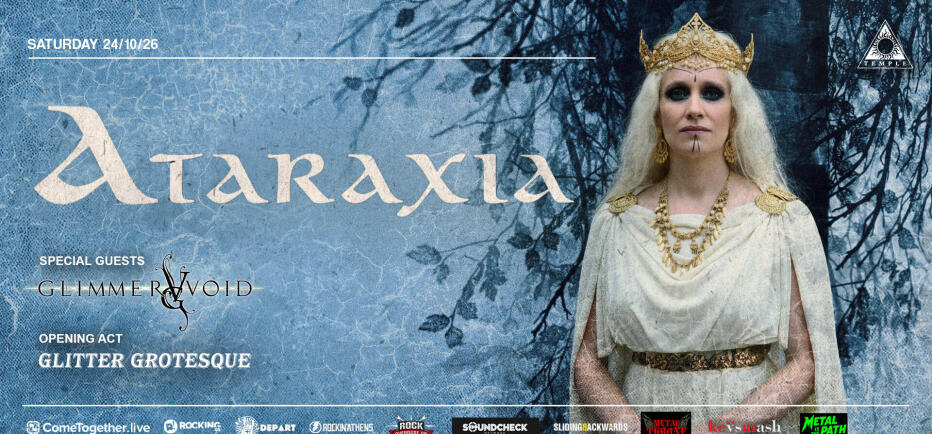 Οι θρύλοι της neoclassical dark σκηνής ATARAXIΑ, έρχονται στην Αθήνα